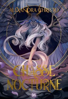 chasse nocturne (e-book) (ebook)-alexandra christo-9782378766443