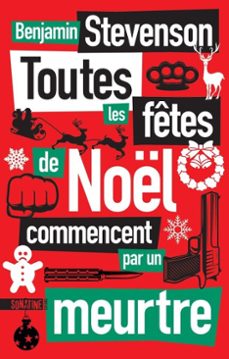 toutes les fetes de noel commencent par un meurtre (ebook)-benjamin stevenson-9782383992943