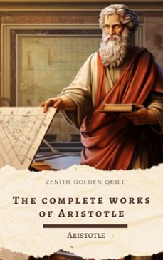 the complete works of aristotle (ebook)-zenith golden quill-9782384237043