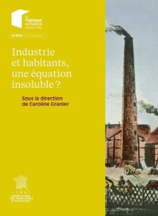 industrie et habitants, une equation insoluble ? (ebook)-caroline granier-9782385427443