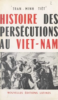 histoire des persecutions au viet-nam (ebook)-trân minh tiêt-9782402552943