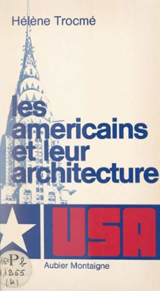 les americains et leur architecture (ebook)-hélène trocmé-9782403044843