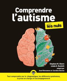 comprendre l'autisme pour les nuls, grand format,2e ed. (ebook)-stephen shore-linda g. rastelli-9782412071243