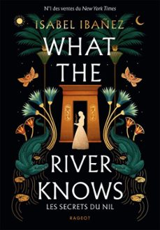what the river knows (ebook)-isabel ibañez-9782700283143