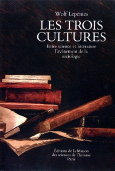 les trois cultures-wolf lepenies-9782735118243