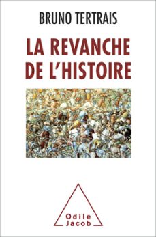 la revanche de l'histoire (ebook)-bruno tertrais-9782738137043