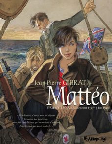 matteo. sixième epoque (2 septembre 1939 - 3 juin 1940) (ebook)-jean pierre gibrat-9782754824743