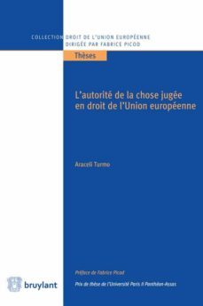 l'autorite de la chose jugee en droit de l'union europeenne (ebook)-9782802759843