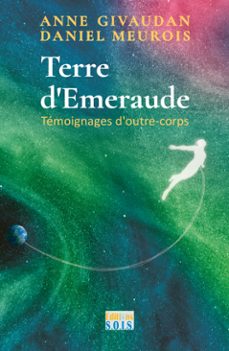 terre d'emeraude (ebook)-anne givaudan-daniel meurois-9782916621043