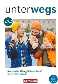 unterwegs a2.2 libro de curso+ejercicios a2,2-9783061232443