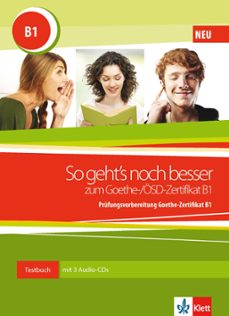 so geht s noch besser zum goethe-/osd-zertifikat b1 testbuch + 2 audio-cds-9783126758543