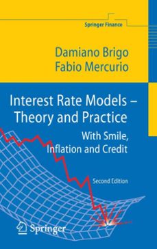 interest rate models - theory and practice (ebook)-damiano brigo-fabio mercurio-9783540346043