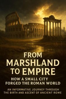 from marshland to empire: how a small city forged the roman world (ebook)-brianna lewis-9783565108343