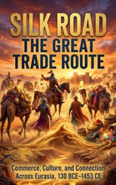 silk road: the great trade route (ebook)-thalia brookstone-9783565250943