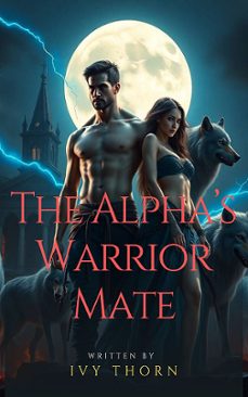 Imagen Principal de The Alpha’s Warrior Mate