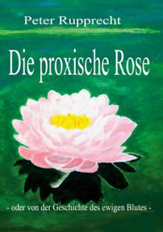 die proxische rose (ebook)-9783695780143