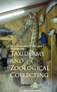 -w. j. holland and william t. hornaday william t. hornaday-9783736407343