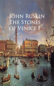 the stones of venice i (ebook)-john ruskin-9783736408043