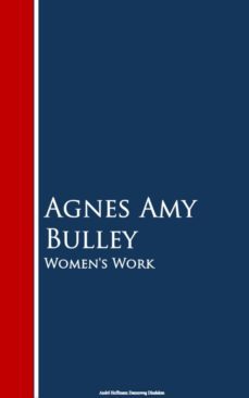 women's work (ebook)-agnes amy bulley-9783736417243