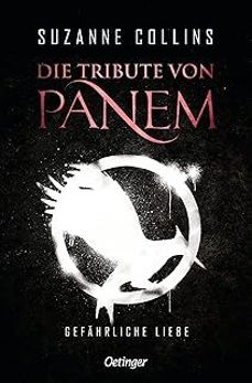 die tribute von panem 2. gefahrliche liebe-suzanne collins-9783751203043