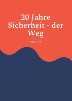 20 jahre sicherheit - der weg (ebook)-9783755788843
