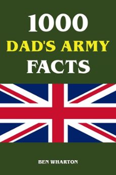 1000 dad's army facts (ebook)-ben wharton-9783819034343
