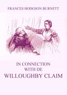 in connection with de willoughby claim (ebook)-frances hodgson burnett-9783849649043