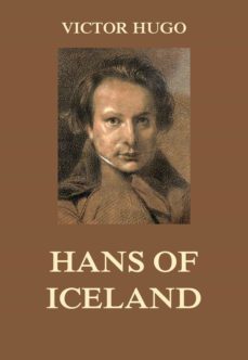 hans of iceland (ebook)-victor hugo-9783849651343