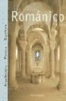 romanico: arquitectura, pintura, escultura-9783936761443
