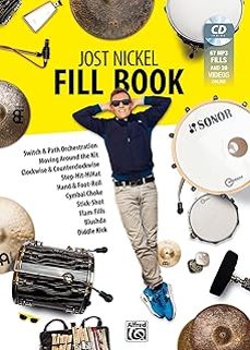 jost nickel fill book: switch & path orchestration, moving around the kit, clockwise & counterclockwise, step-hit-hihat, hand &-9783943638943