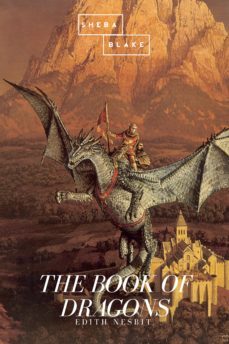 the book of dragons (ebook)-edith nesbit-9783961896943
