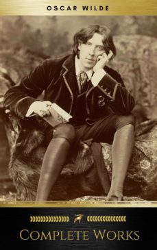 complete works of oscar wilde (ebook)-oscar wilde-9786050458343
