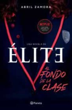 élite: al fondo de la clase-9786070763243
