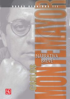obras reunidas iii. narrativa breve (ebook)-carlos montemayor-9786071648143
