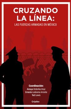 cruzando la linea (ebook)-amaya ordorika imaz-ernesto ledesma arronte-ted lewis-9786073856843
