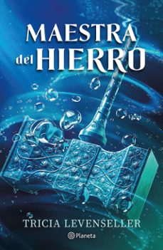 forjadora de espadas nº 02 maestra del hierro (edicion mexicana) (ebook)-tricia levenseller-9786073919043
