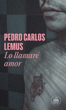 lo llamare amor (ebook)-pedro carlos lemus-9786287638143