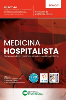 medicina hospitalista. tomo 2: resolucion de problemas clinicos (ebook)-alfredo cabrera-pascual valdez-rodolfo palencia-9786287673243