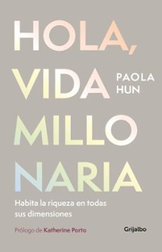 hola, vida millonaria (ebook)-paola gallego-9786287832343