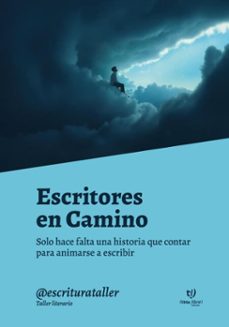 escritores en camino (ebook)-juan manuel oviedo-rocío porfirio-elías vargas-9786313063543