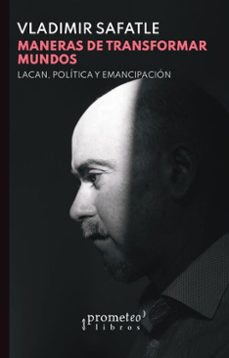 maneras de transformar mundos (ebook)-vladimir safatle-9786313230143