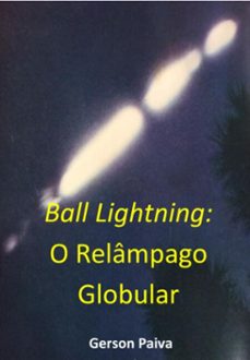 ball lightning: o relampago globular (ebook)-gerson paiva-9786500735543