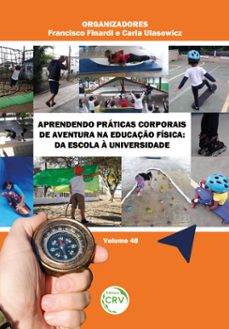 aprendendo praticas corporais de aventura na educaço fisica (ebook)-francisco finardi-carla ulasowicz-9786525125343