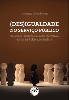 (des)igualdade no serviço publico (ebook)-gianmarco loures ferreira-9786525144443