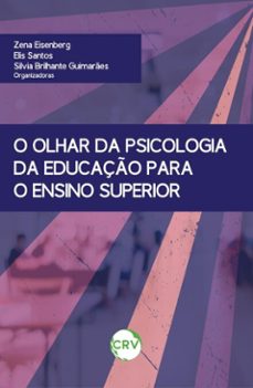 o olhar da psicologia da educaço para o ensino superior (ebook)-9786525167343