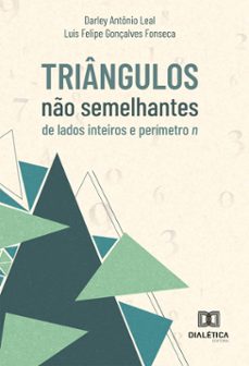 triangulos no semelhantes de lados inteiros e perimetro (ebook)-9786527019343