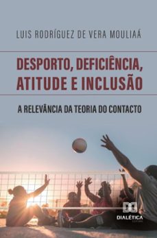 desporto, deficiencia, atitude e incluso (ebook)-luis rodríguez de vera mouliaá-9786527085843