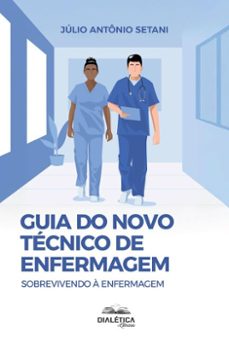 guia do novo tecnico de enfermagem (ebook)-júlio antônio setani-9786527406143
