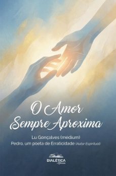 -lu gonçalves (médium)-pedro, um poeta da erraticidade (espírito)-9786527413943