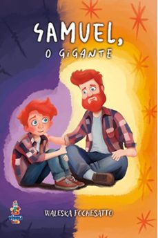 samuel, o gigante (ebook)-waleska fochesatto-9786528002443